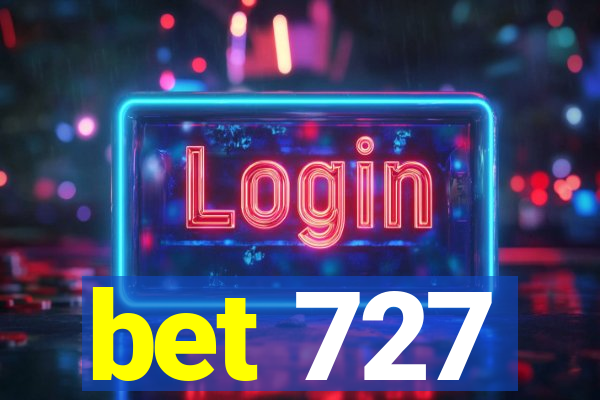 bet 727